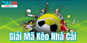 Giải Mã Kèo Nhà Cái – Bí Quyết Chiến Thắng Trong Cá Cược