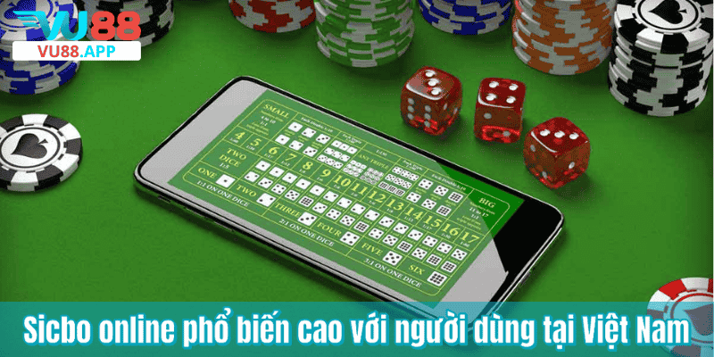 Sicbo online phổ biến cao với người dùng tại Việt Nam
